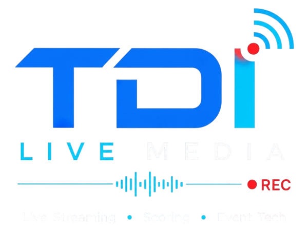 TDI Live Media - Live Streaming, Scoring, Event Tech